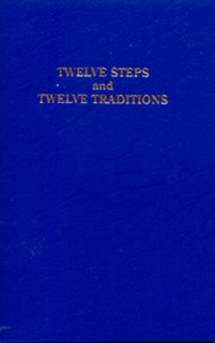 Twelve Steps and Twelve Traditions